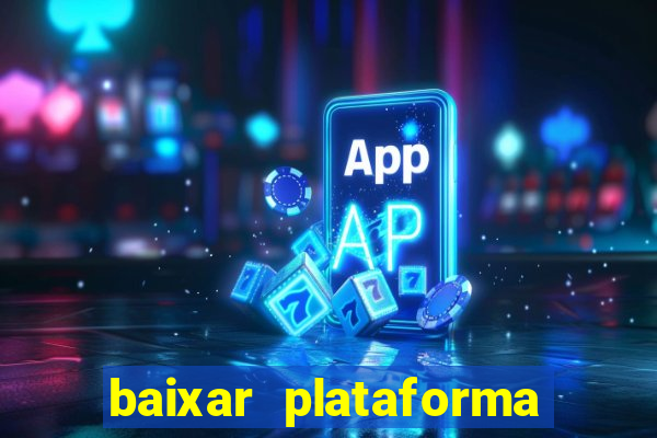 baixar plataforma 74 bet